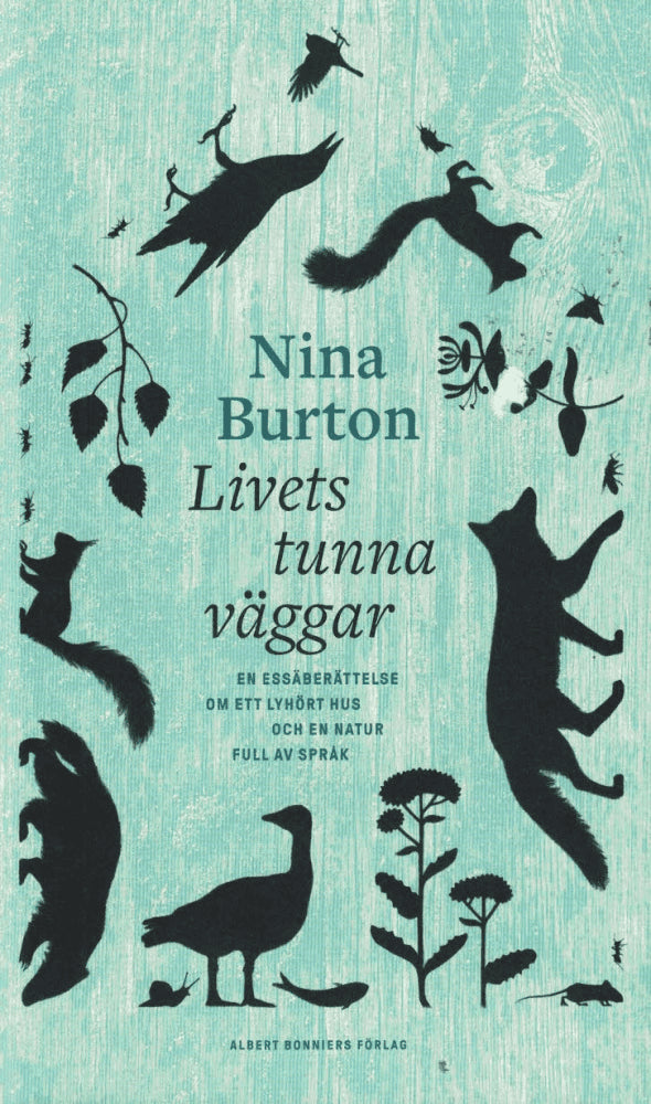 Nina Burton : Livets tunna väggar