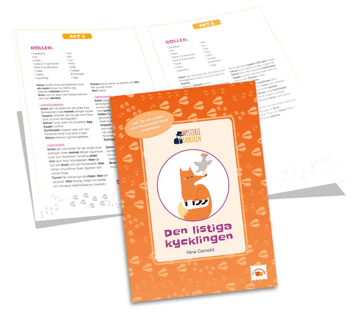 Nina Cernold : Den listiga kycklingen