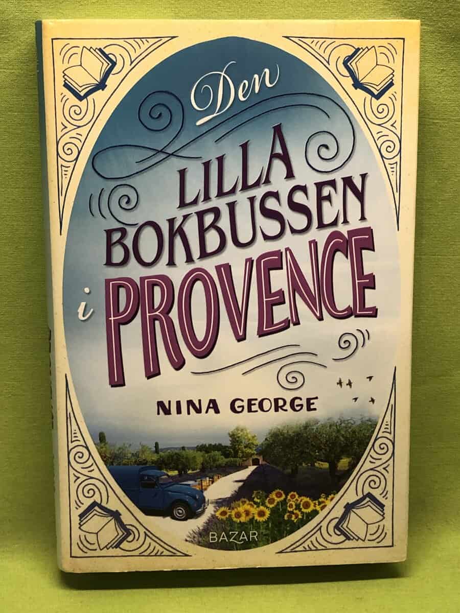 Nina George : Den lilla bokbussen i Provence