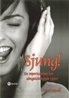 nina kejnell : Sjung!