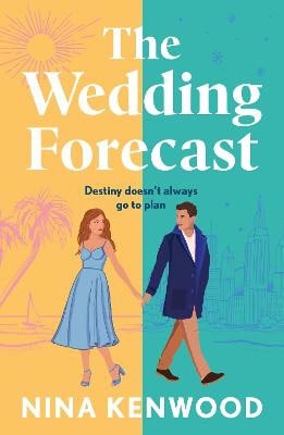 Nina Kenwood : The Wedding Forecast