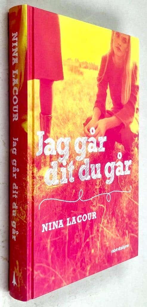 Nina LaCour : Jag går dit du går
