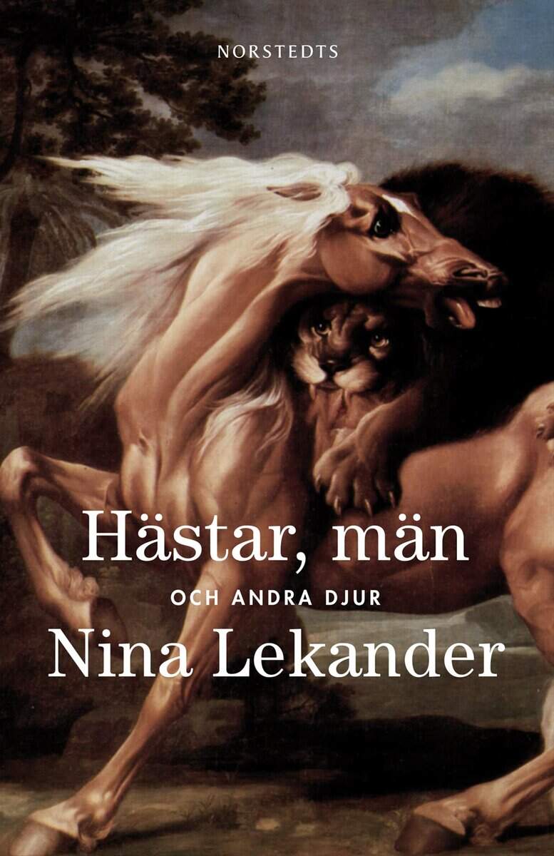 Nina Lekander : Hästar, män och andra djur