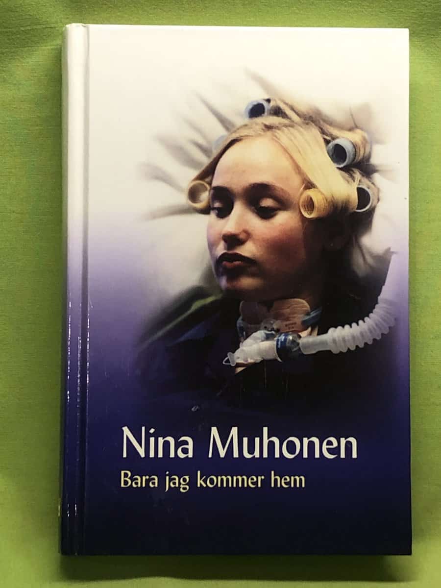 Nina Muhonen : Bara jag kommer hem