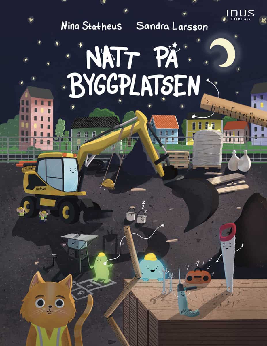 Nina Statheus : Natt på byggplatsen