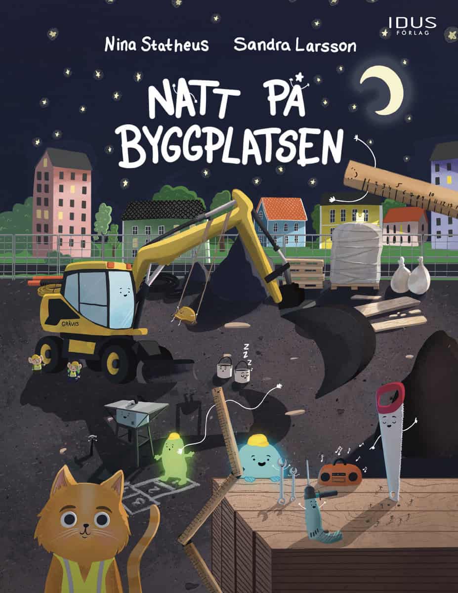 Nina Statheus : Natt på byggplatsen