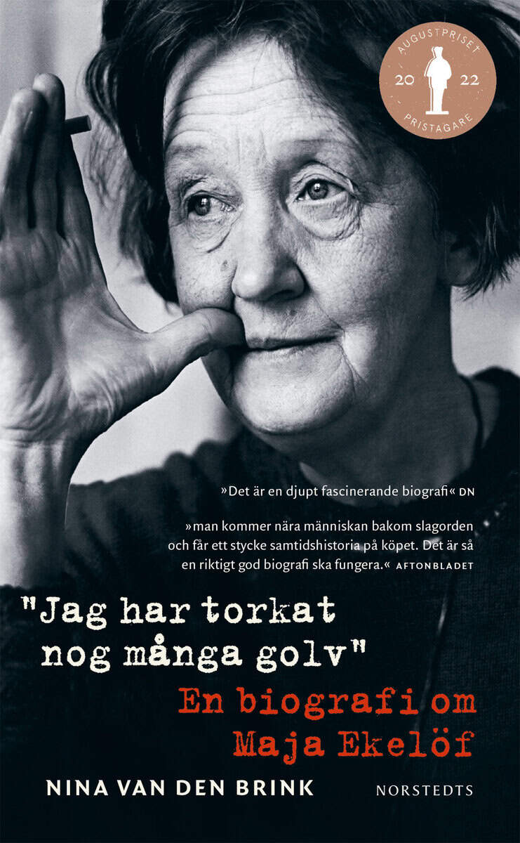 Nina van den Brink : Jag har torkat nog många golv : en biografi om Maja Ekelöf