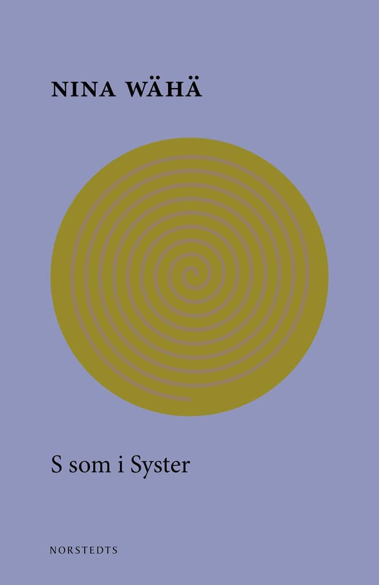 Nina Wähä : S som i syster