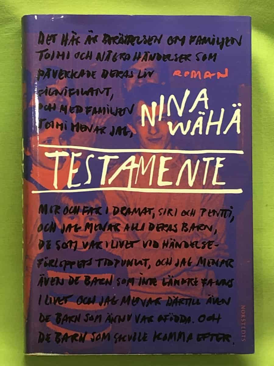 Nina Wähä : Testamente