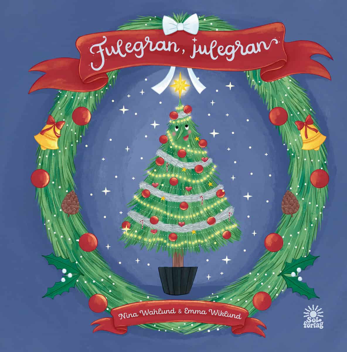 Nina Wahlund : Fulegran, julegran