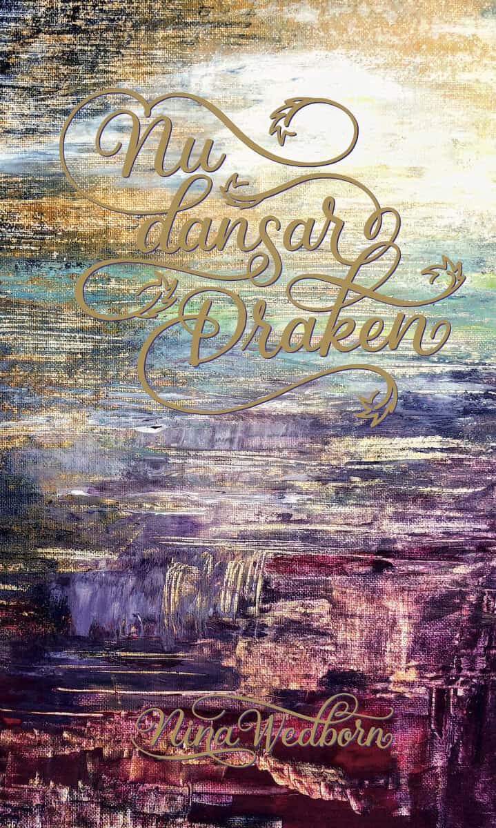 Nina Wedborn : Nu dansar Draken