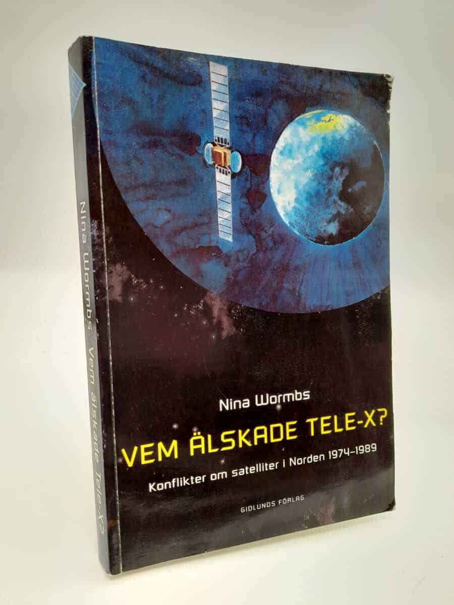 Nina Wormbs : Vem älskade Tele-X?