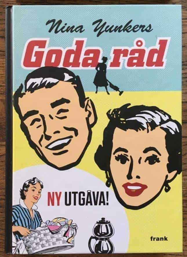 Nina Yunkers : Goda råd