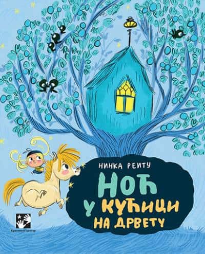 Ninka Reitu : Noć u kućici na drvetu