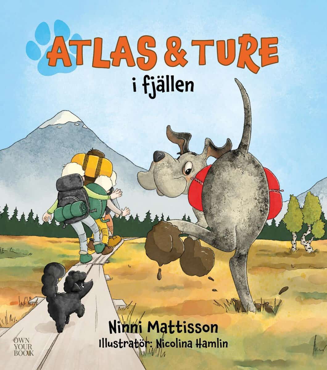 Ninni Mattisson : Atlas & Ture i fjällen
