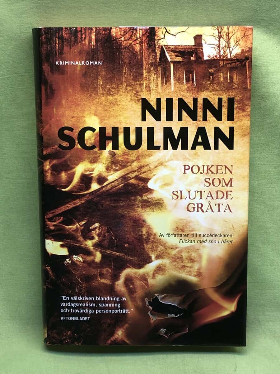 Ninni Schulman : Pojken som slutade gråta