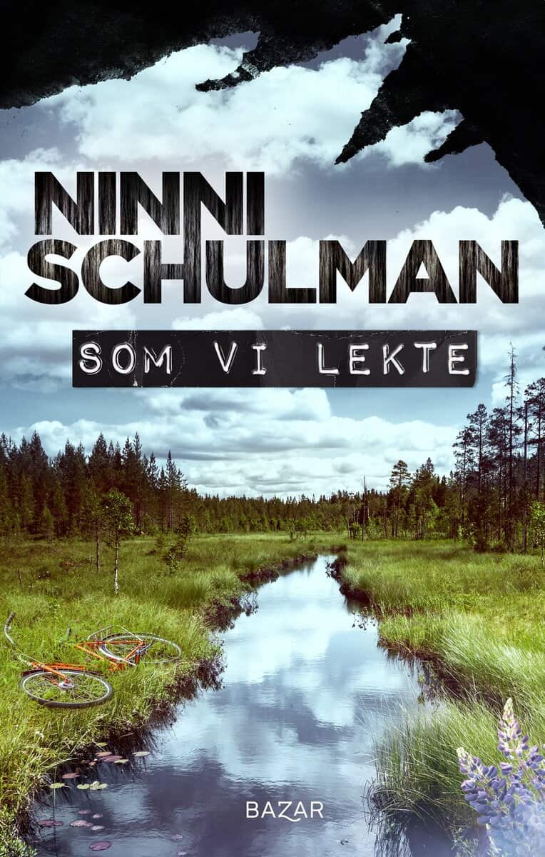 Ninni Schulman : Som vi lekte