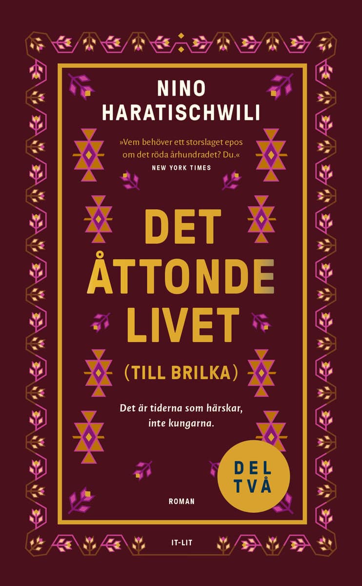Nino Haratischwili : Det åttonde livet (Till Brilka). Del 2