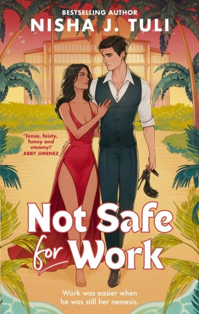 Nisha J. Tuli : Not Safe For Work