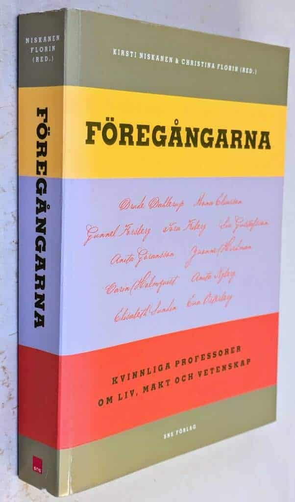 Niskanen, Kirsti ; Florin, Christina (red.) : Föregångarna