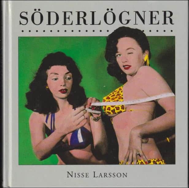 Nisse Larsson : Söderlögner