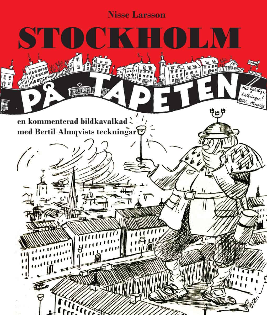 Nisse Larsson : Stockholm på tapeten