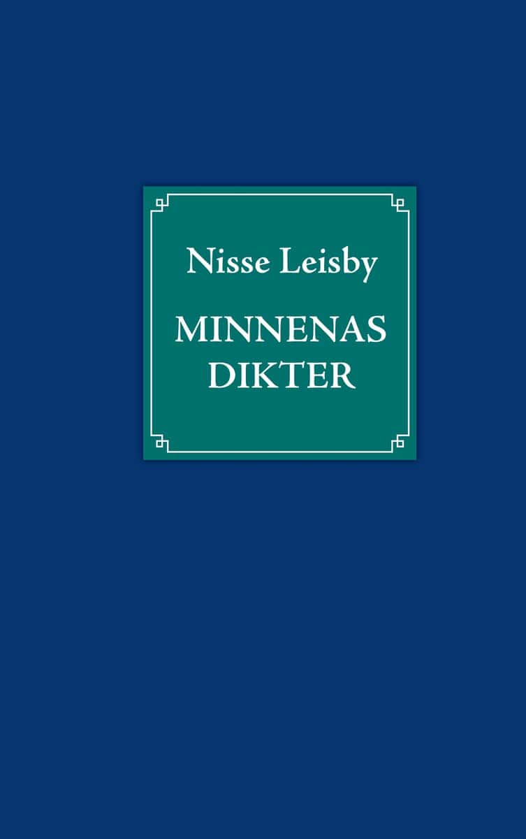 Nisse Leisby : Minnenas dikter
