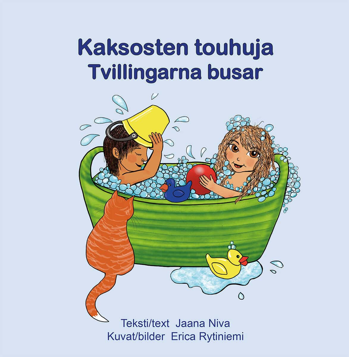 Niva, Jaana ; Rytiniemi, Erica : Kaksosten touhuja / Tvillingarna busar