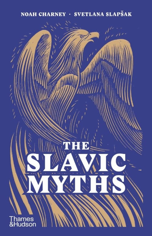 Noah Charney : The Slavic Myths
