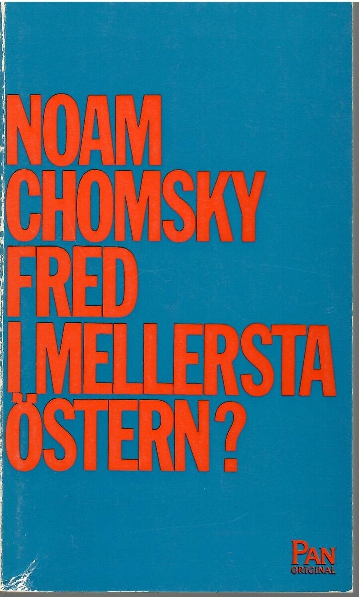 Noam Chomsky : Fred i Mellersta Östern?