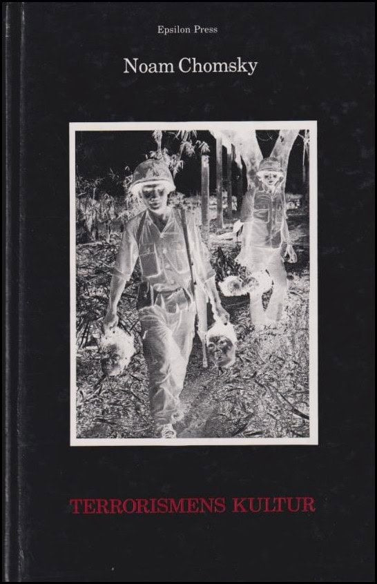 Noam Chomsky : Terrorismens kultur