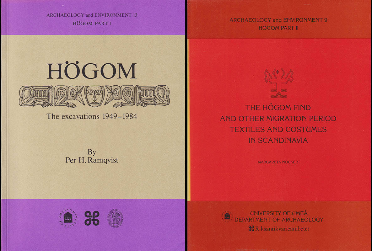 Nockert, Margareta ; Ramqvist, Per H. : Högom part I-II (allt som utkom). I. The excavations 1949-1984 + II. The Högom find and other Migration Period textiles and costumes in Scandinavia