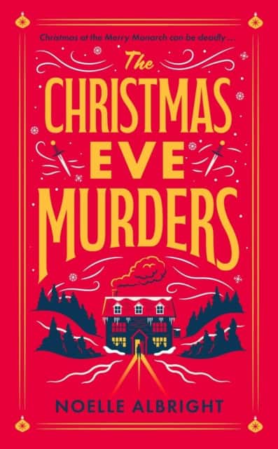 Noelle Albright : The Christmas Eve Murders