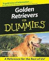 Nona Kilgore Bauer : Golden Retrievers For Dummies