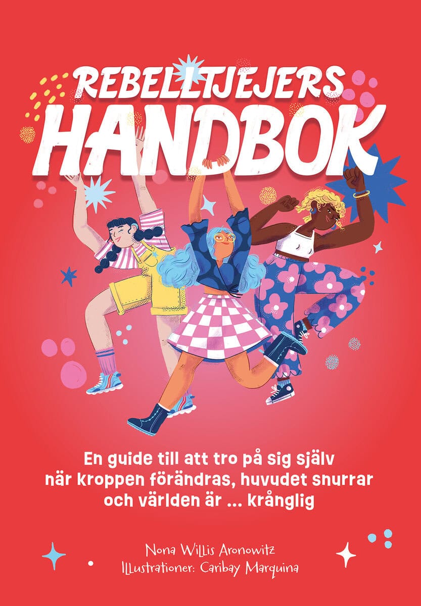 Nona Willis Aronowitz : Rebelltjejers handbok