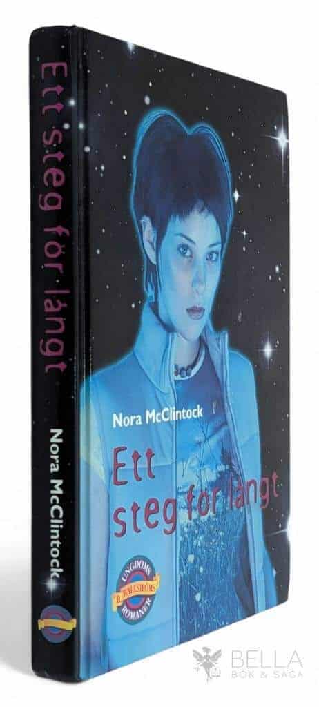 Nora McClintock : Ett steg för långt