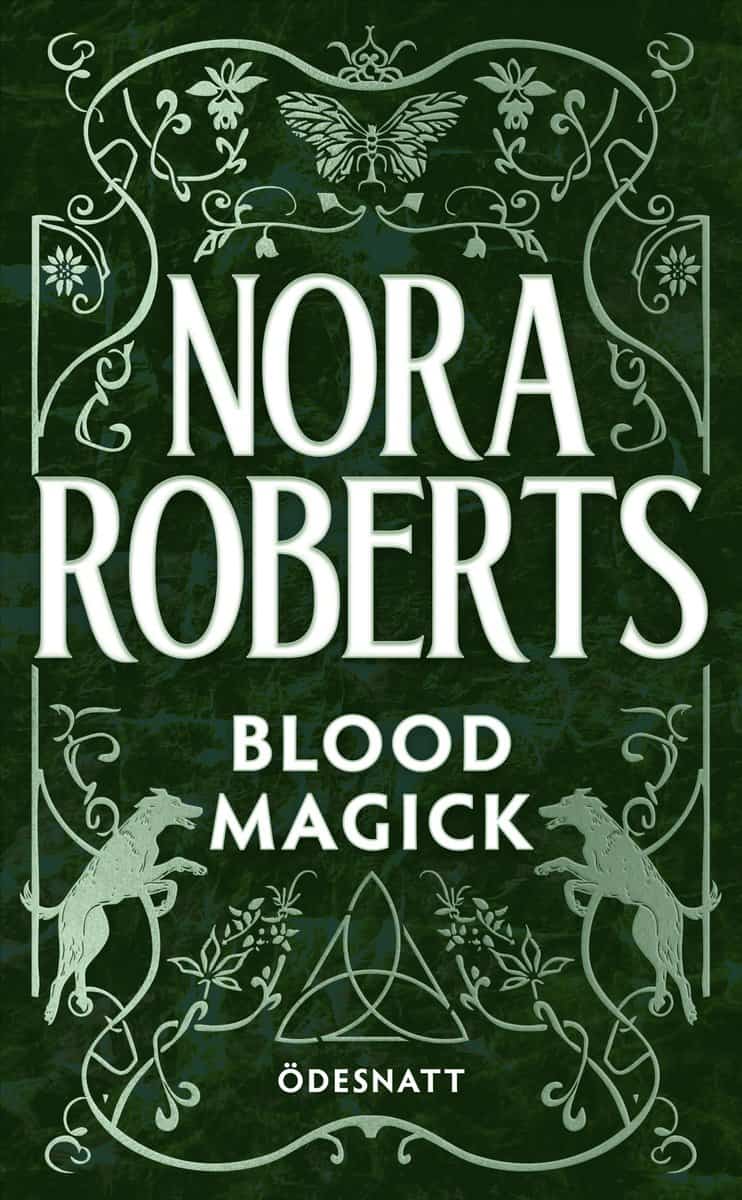Nora Roberts : Blood Magick (svensk utgåva) : Ödesnatt