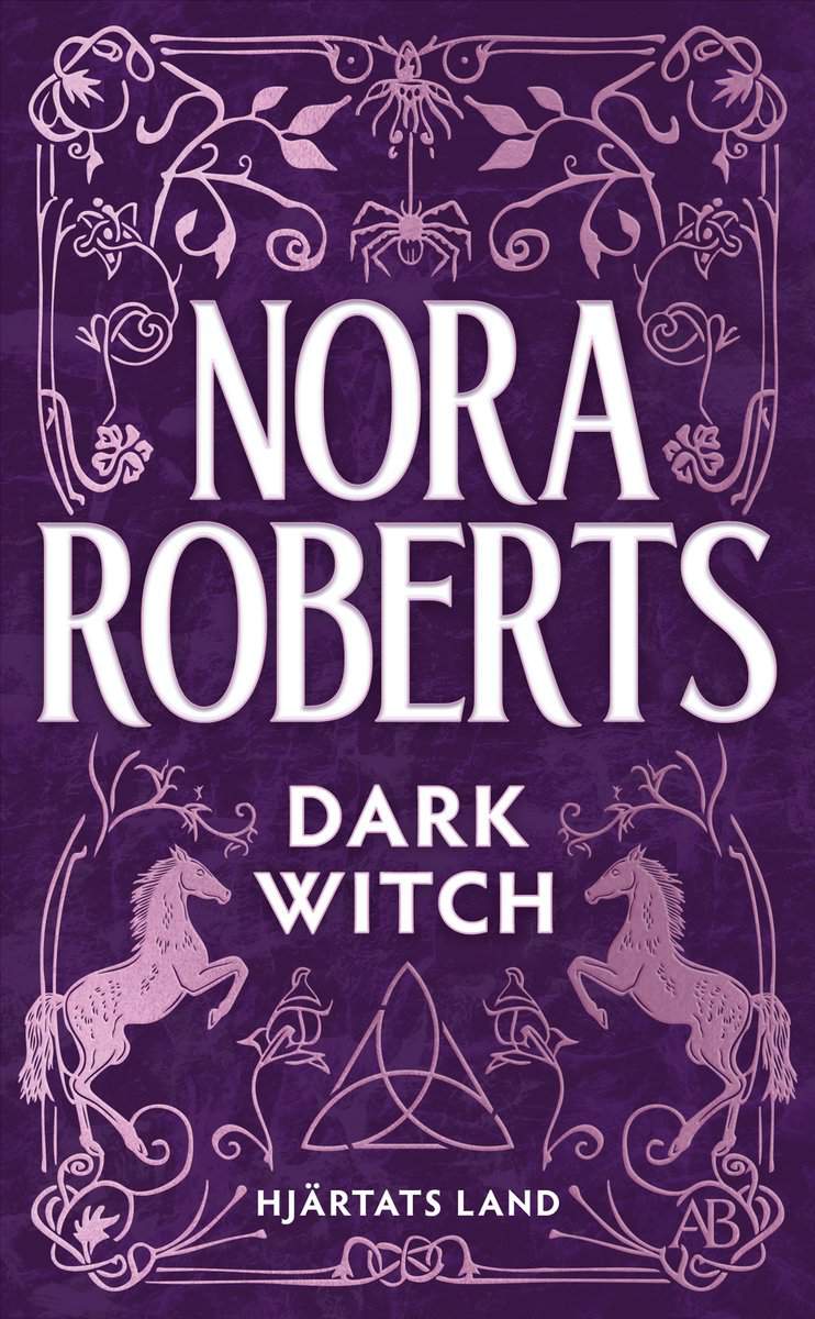 Nora Roberts : Dark Witch (svensk utgåva)