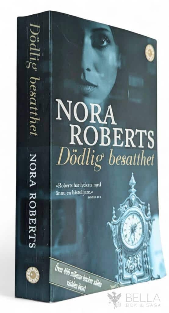 Nora Roberts : Dödlig besatthet