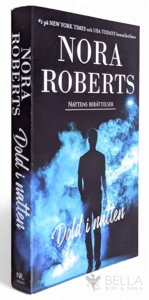 Nora Roberts : Dold i natten - Nattens berättelser