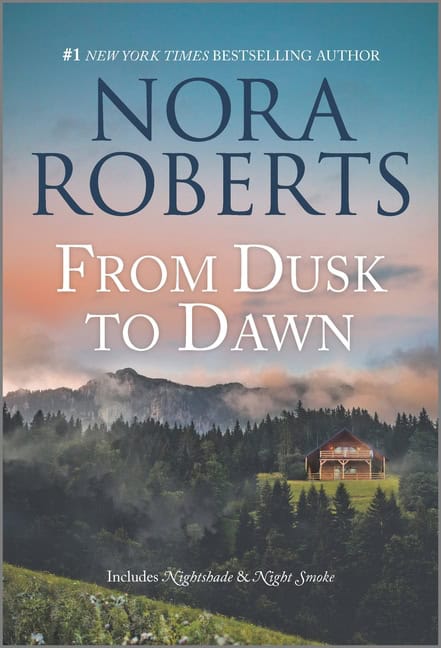 Nora Roberts : From Dusk to Dawn