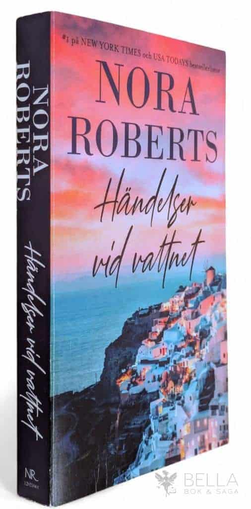 Nora Roberts : Händelser vid vattnet