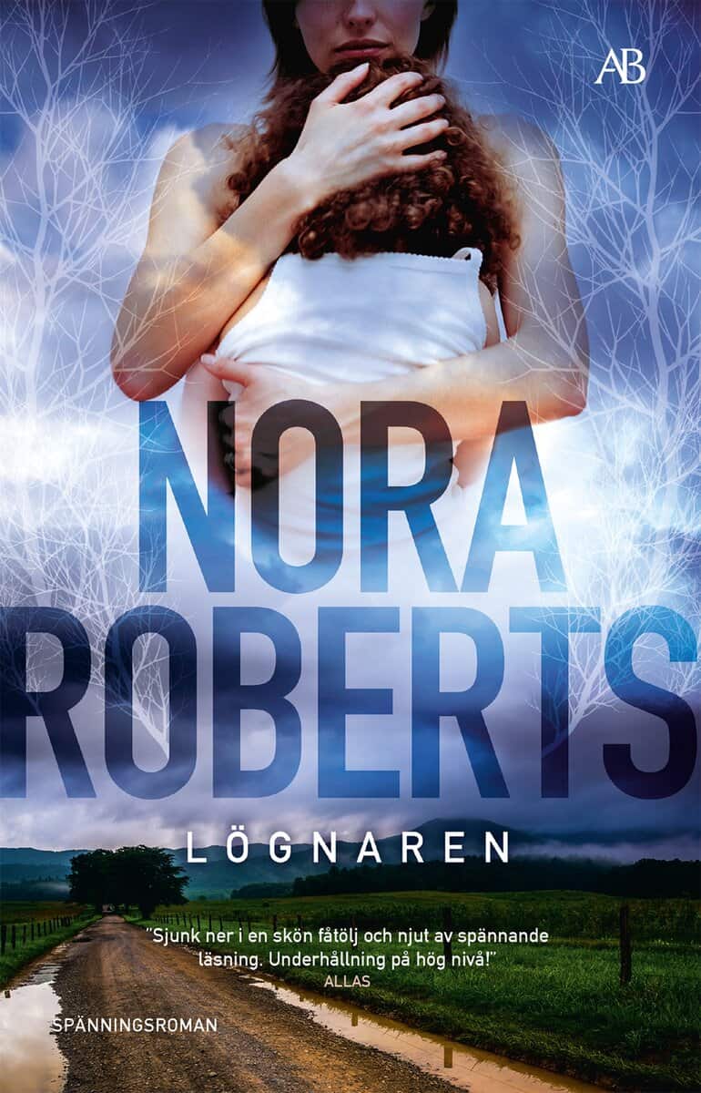 Nora Roberts : Lögnaren