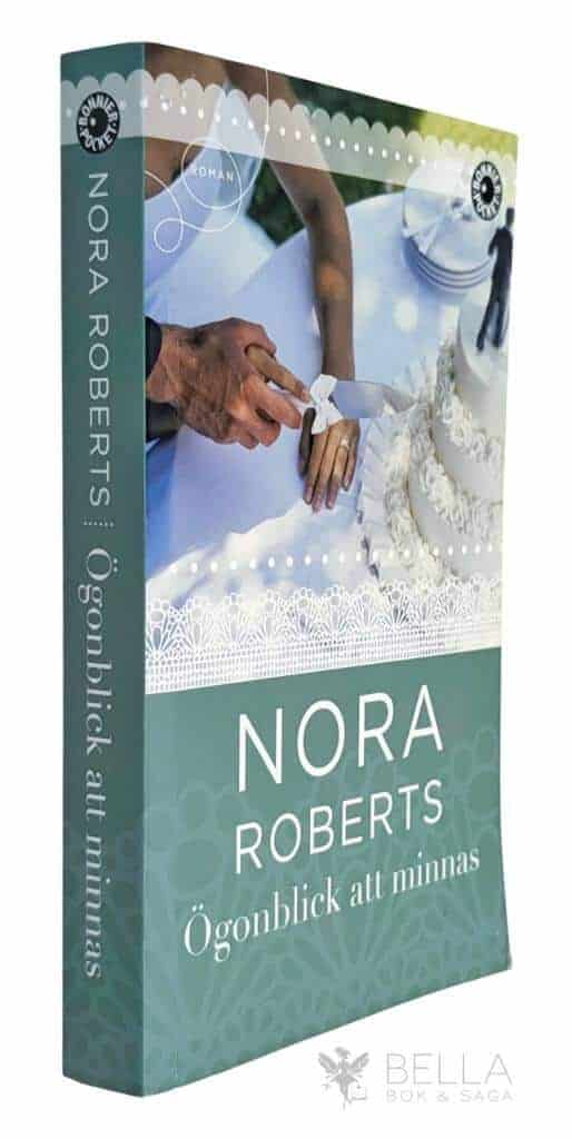 Nora Roberts : Ögonblick att minnas - Bröllopssviten - Bok 3