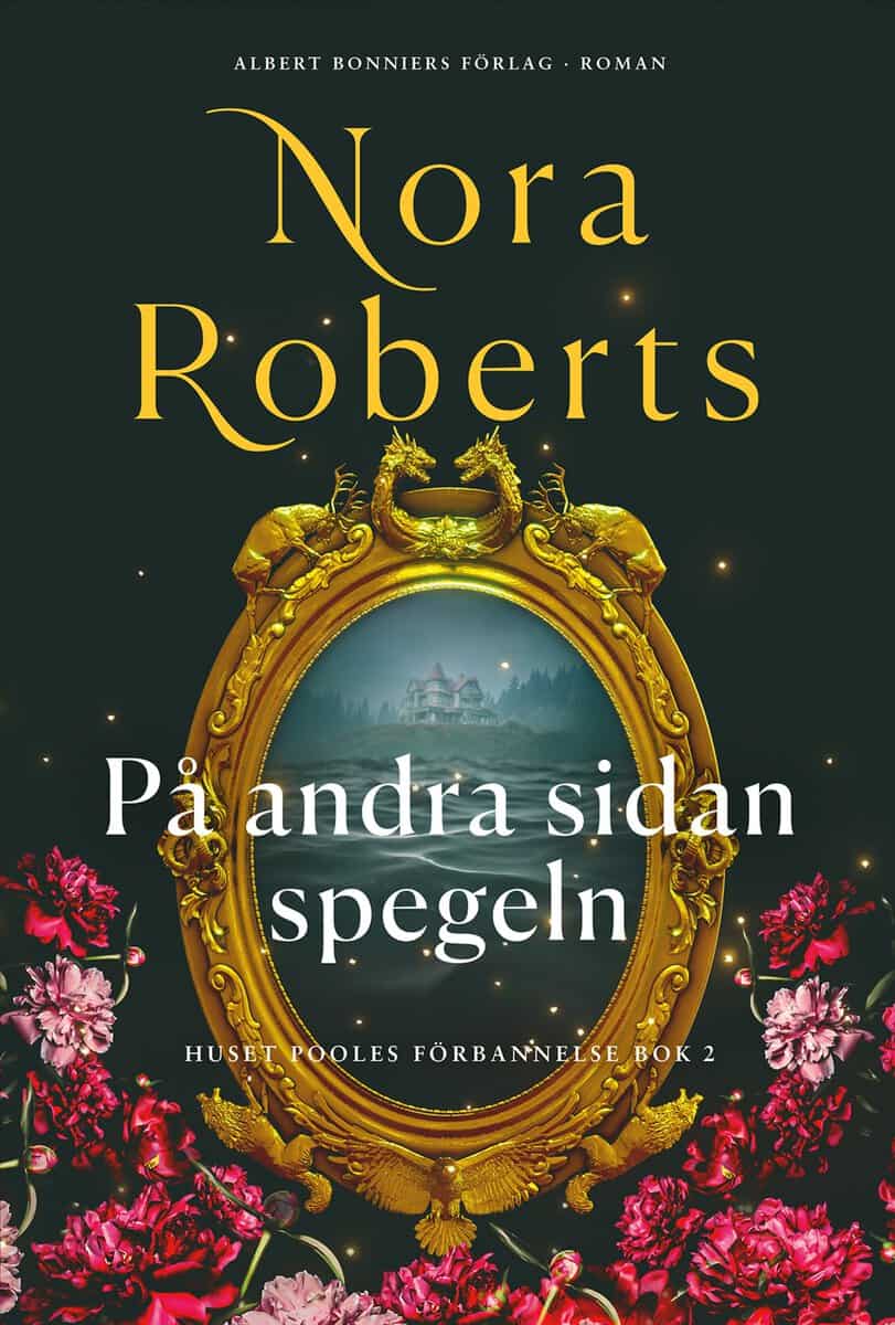 Nora Roberts : På andra sidan spegeln
