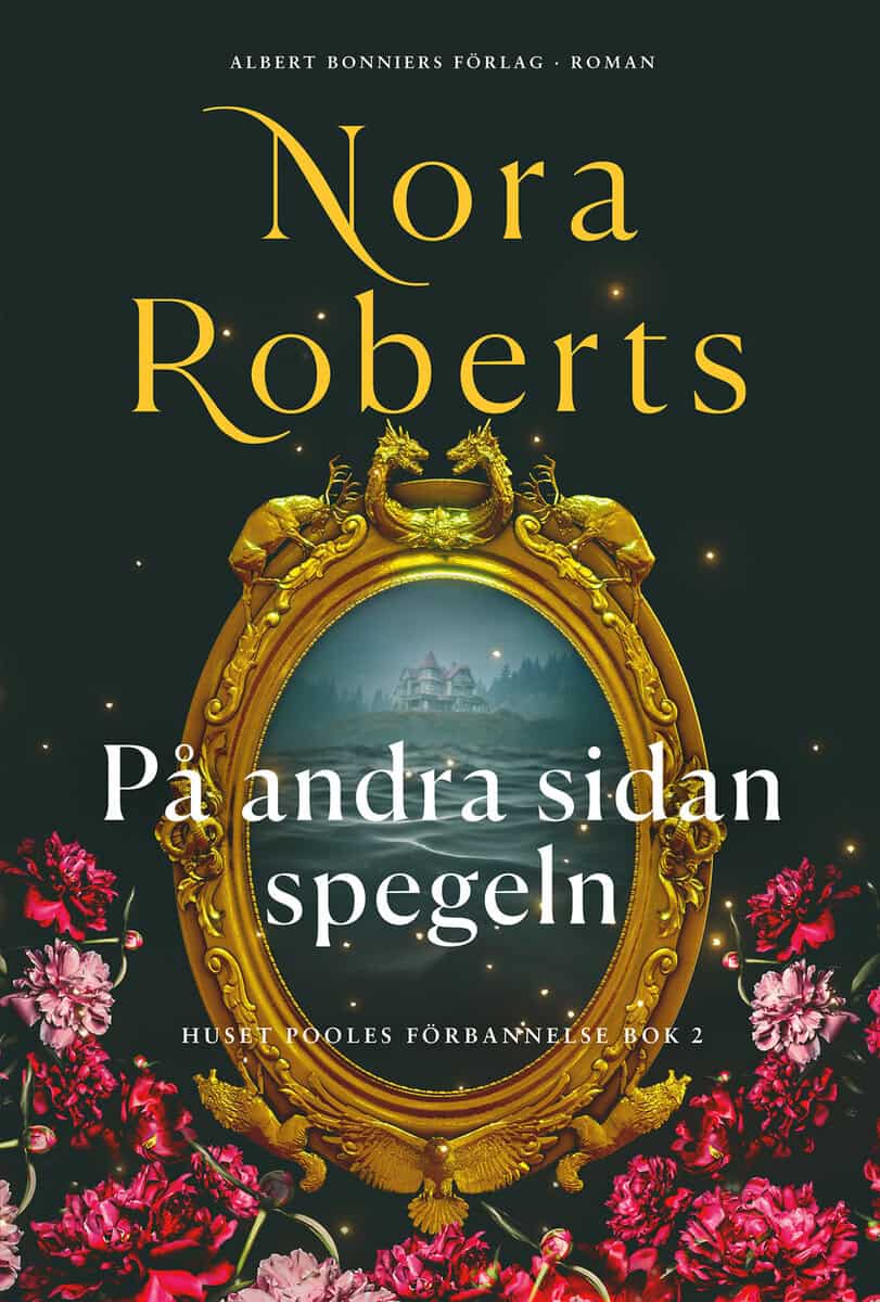 Nora Roberts : På andra sidan spegeln