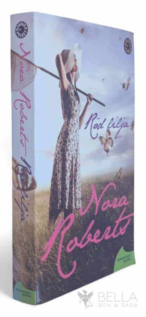 Nora Roberts : Röd lilja - Trädgårdstrilogin - Bok 3