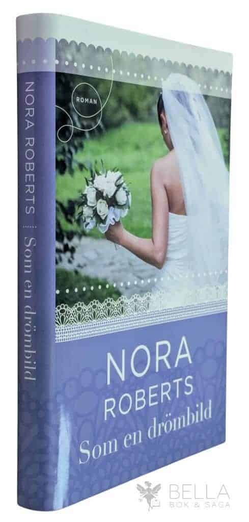Nora Roberts : Som en drömbild - Bröllopssviten - Bok 1