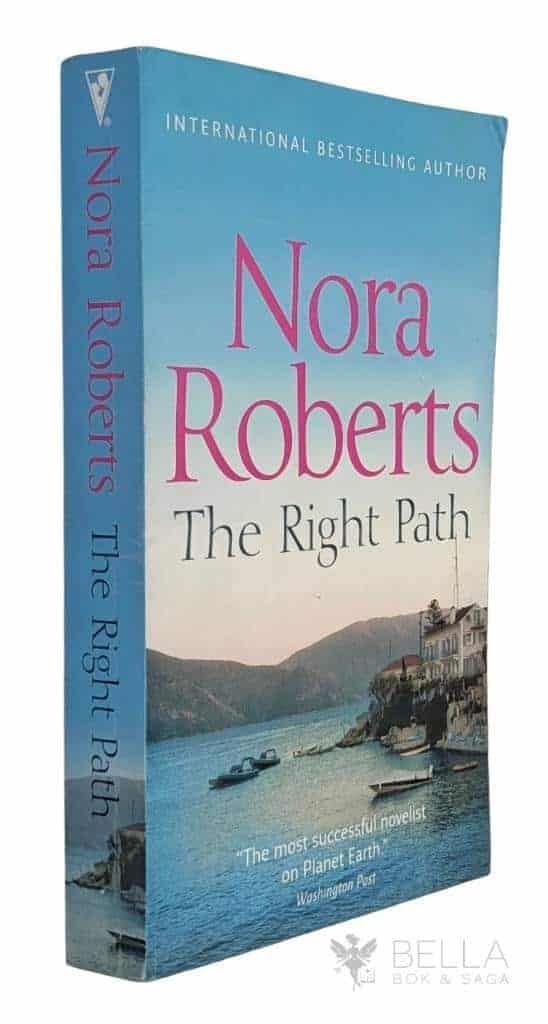 Nora Roberts : The Right Path