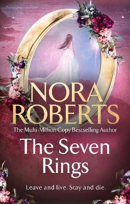 Nora Roberts : The Seven Rings (The Lost Bride Trilogy Book 3)